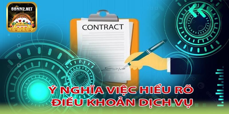 Ý nghĩa của việc hiểu rõ các điều khoản dịch vụ