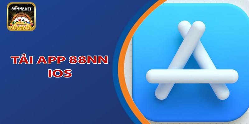 Hướng dẫn tải app 88NN trên iOS