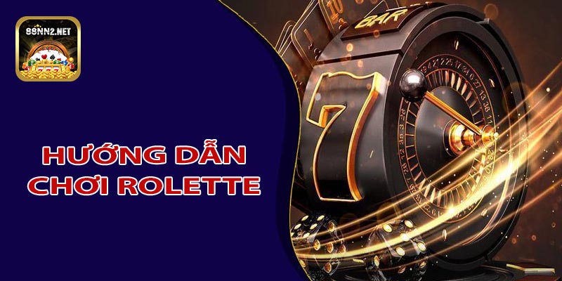 Cách chơi và luật cơ bản trong Roulette