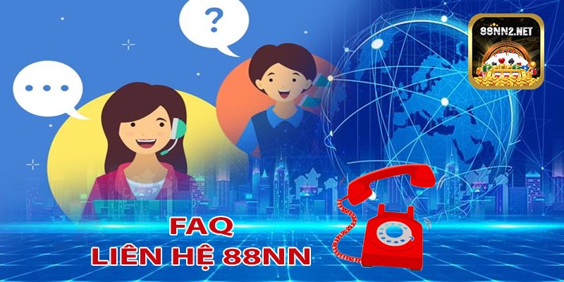 Câu hỏi thường gặp liên quan đến 88NN